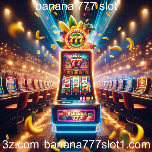 Dominando a Estratégia em Banana 777 Slot